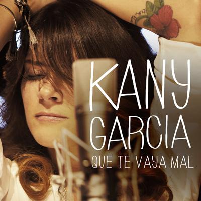 Read more about the article Kany García – Que Te Vaya Mal