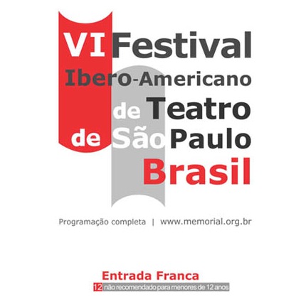 Read more about the article VI Festival Ibero-Americano de Teatro começa hoje em São Paulo