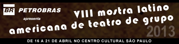 Read more about the article VIII Mostra Latino Americana de Teatro de Grupo