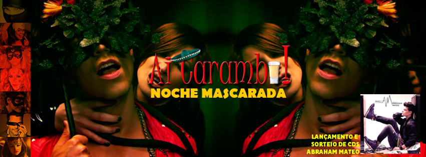 Read more about the article Ai Caramba – Noche Mascarada