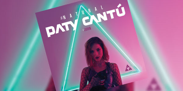 Read more about the article “#Natural”, o novo single de Paty Cantú, do CD #333